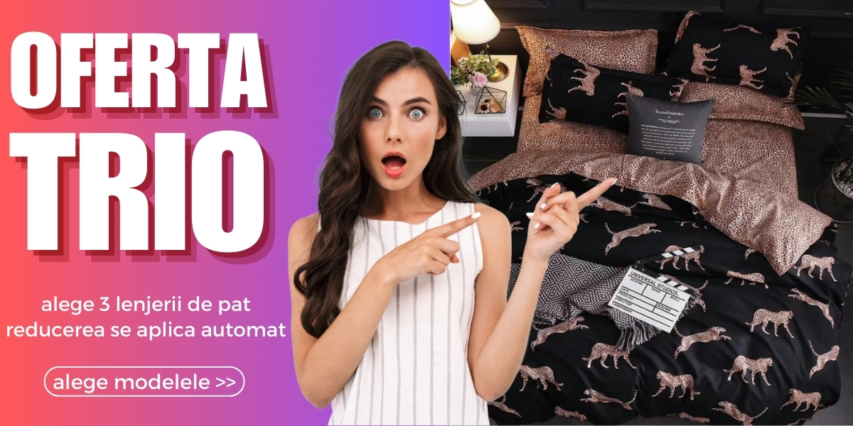 Oferta trio lenjerii de pat